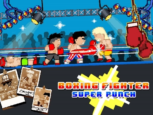 Game Boxing fighter : Super punch hay