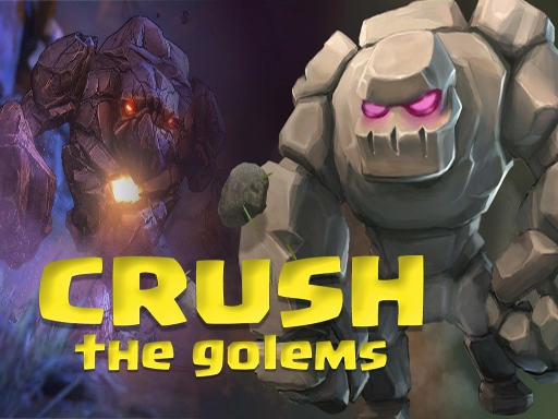 Tiêu Diệt Người Đá The Golems