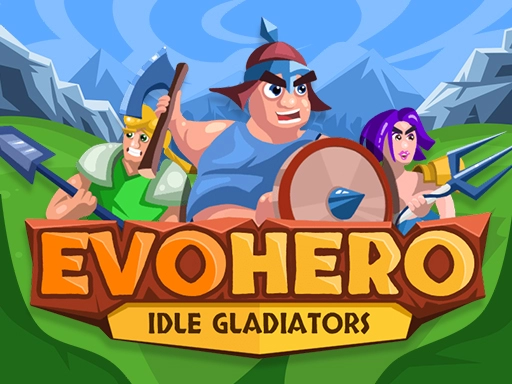 EvoHero - Idle Đấu Sĩ