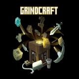 Grindcraft